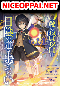 6-sai no Kenja wa Hikage no Michi o Ayumitai