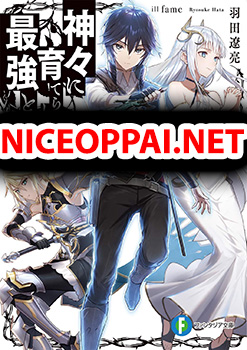 Kamigami ni Sodaterare Shimo no, Saikyou to Naru