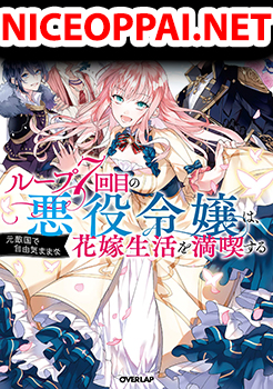 The Villainess Wants to Enjoy a Carefree Married Life in a Former Enemy Country in Her Seventh Loop!